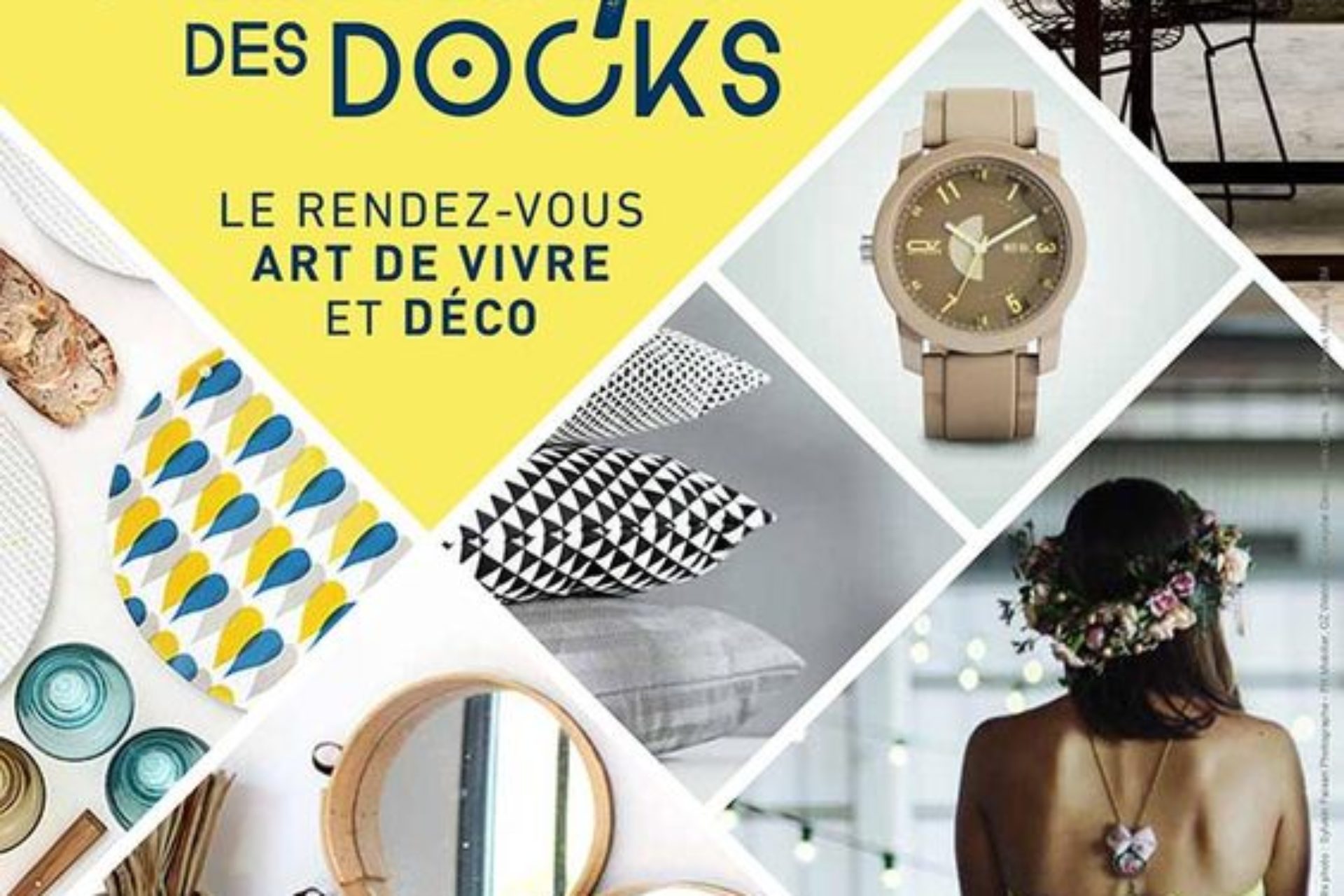 Le Printemps des Docks – le rendez-vous art de vivre et déco